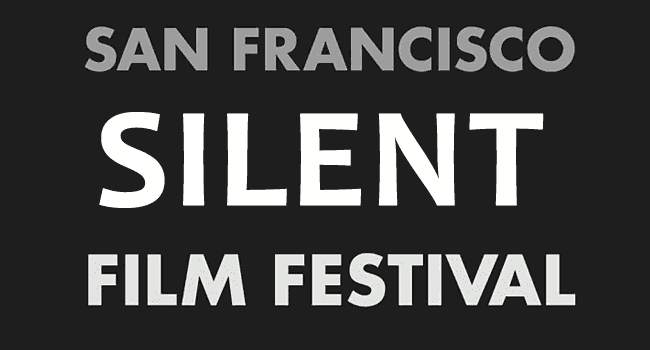 19th Annual San Francisco Silent Film Festival, May 29 - June 1, 2014
